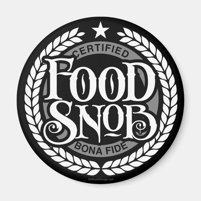 Imán Snob de comida - amante de la comida divertida (Frente)