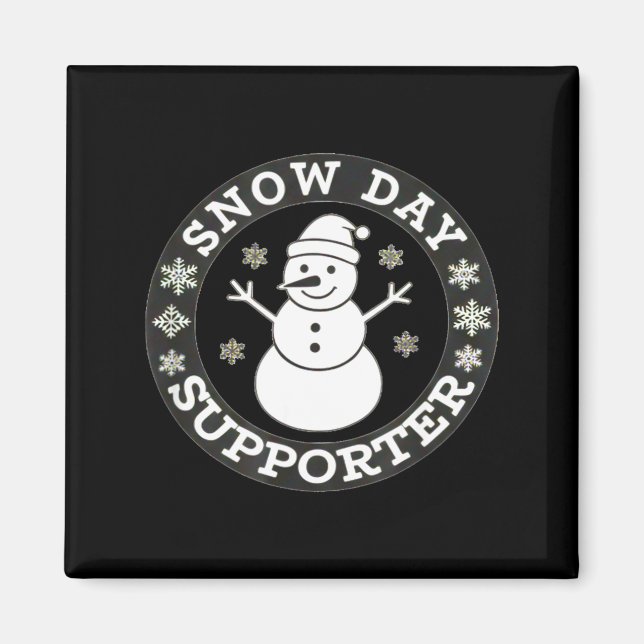 Imán Snow Day Suprter Fun Winter Snowflake Teacher Stud (Frente)