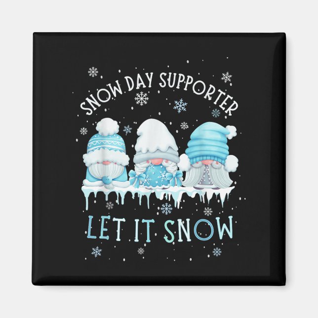 Imán Snow Day Suprter Let It Snow Cute Blue Gnome Xmas  (Frente)