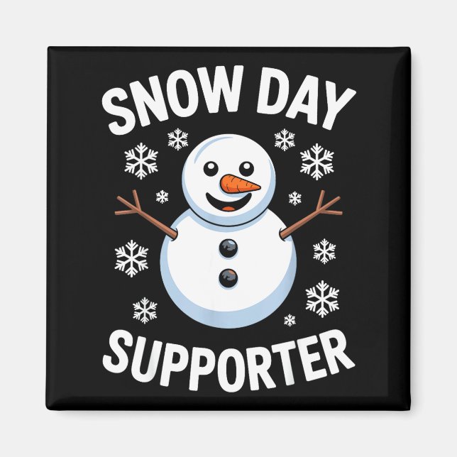 Imán Snow Day Suprter Snow Snowflake Snowman Winter Tea (Frente)