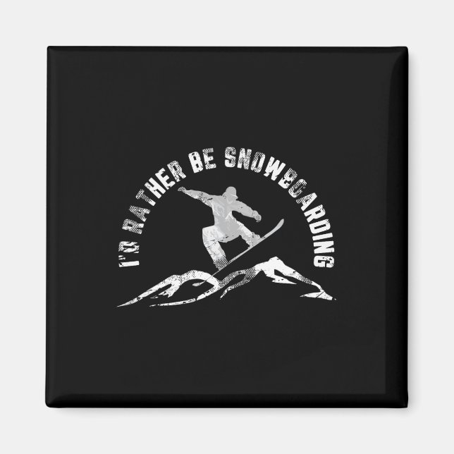 Imán Snowboard Preferiría Estar Snowboard (Frente)