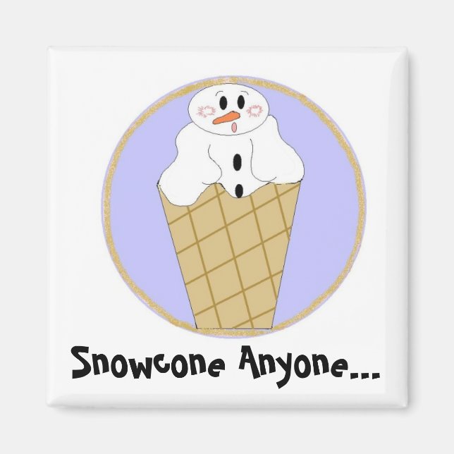 Imán Snowcone para alguien... (Frente)
