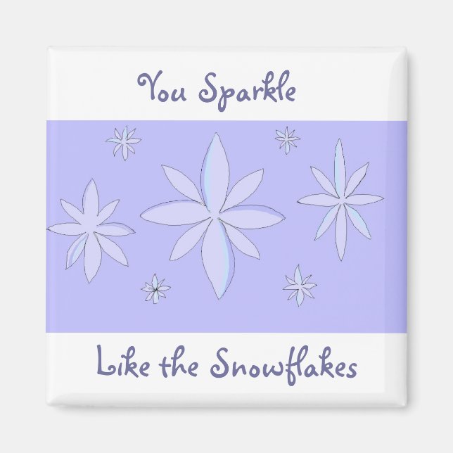Imán Snowflake Sayings (Frente)