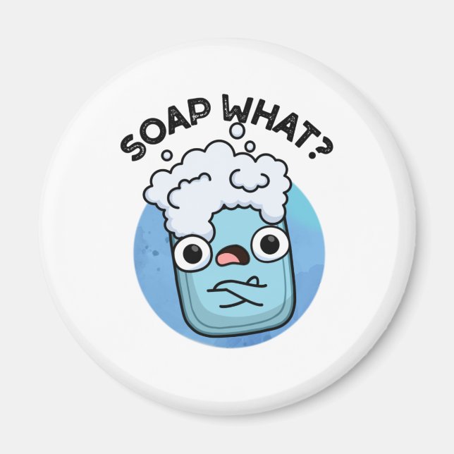 Imán Soap What Funny Soap Pun (Frente)