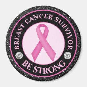 Imán Sobreviviente de cáncer de mama – Be Strong Pink R