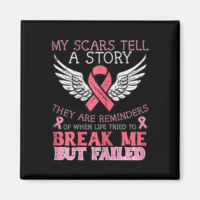 Imán Sobreviviente de cáncer Mi cicatriz cuenta histori (Frente)