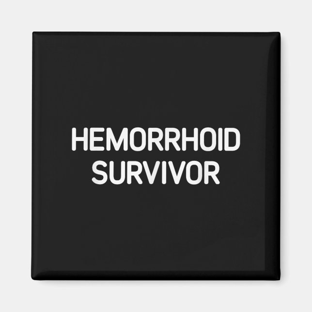 Imán Sobreviviente hemorroide, gracioso, Chistes, sarcá (Frente)