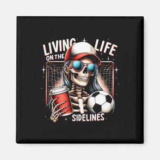 Imán Soccer Mama Mom Life On The Sidelines Mother's Day