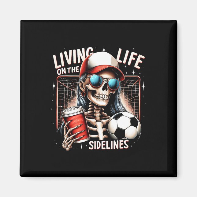 Imán Soccer Mama Mom Life On The Sidelines Mother's Day (Frente)