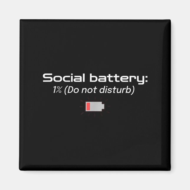 Imán Social Battery_ 1% (do Not Disturb)  (Frente)