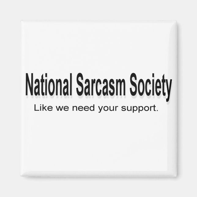 Imán Sociedad Nacional de Sarcasmo (Frente)