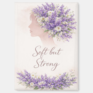Imán Soft but Strong Lavender Affirmation Magnet