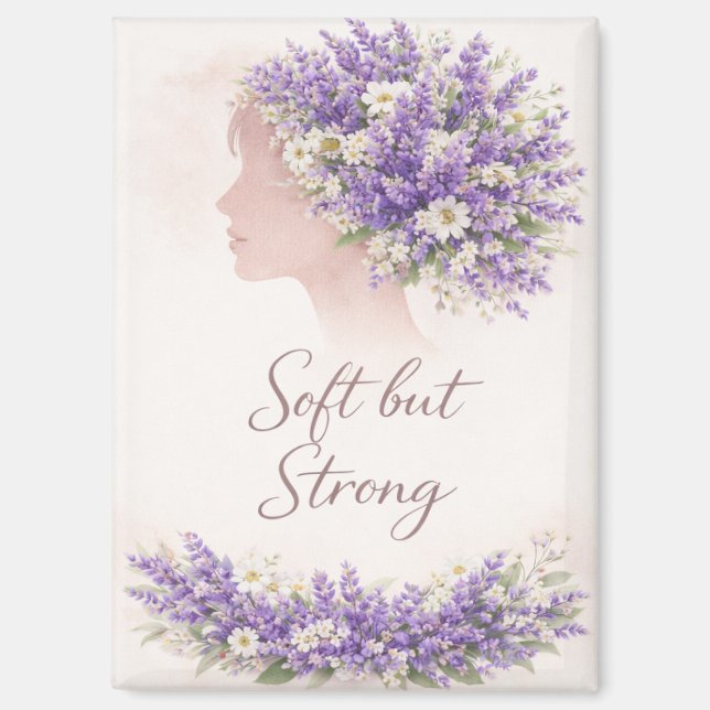 Imán Soft but Strong Lavender Affirmation Magnet (Anverso)