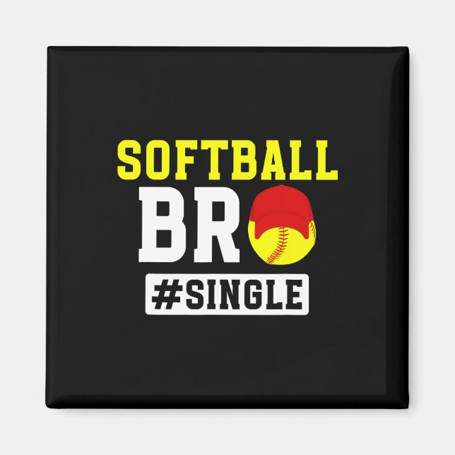 Imán Softll Bro Single Softll Brother Of A Softll Playe (Frente)