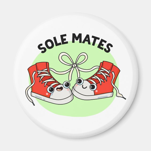 Imán Sole Mates Funny Shoe Pun (Frente)