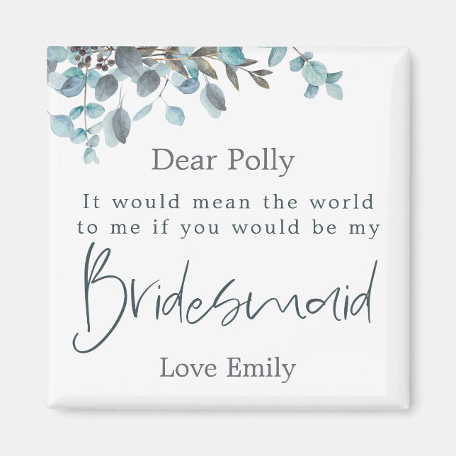 Imán Solicitud de Bridesmaid con guión de hoja azul Euc (Frente)