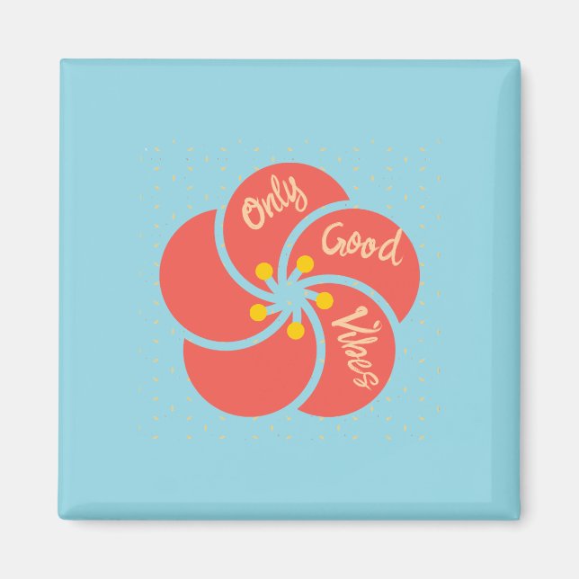 Imán Sólo buenas vibraciones (Frente)