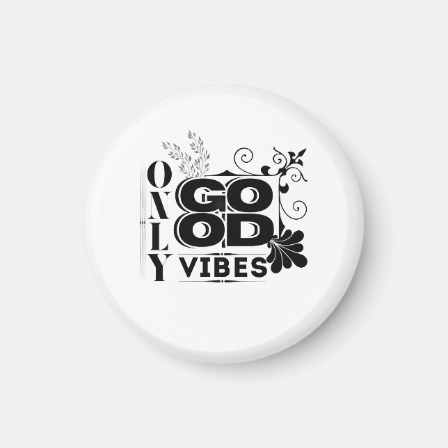 Imán Sólo buenas vibraciones - tipografía motivacional  (Frente)