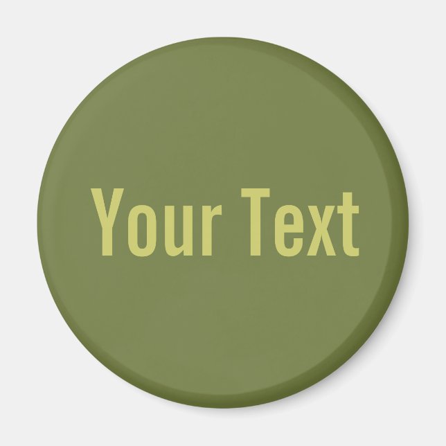 Imán SÓLO COLOR / verde oliva + tu texto (Frente)