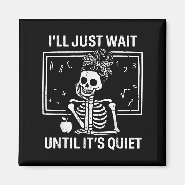 Imán Sólo Esperaré A Que Su Silenciosa Maestra De Esque (Frente)