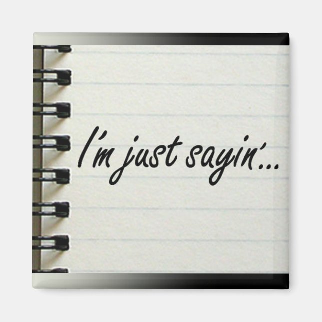 Imán Solo estoy diciendo "Magnet" (Frente)