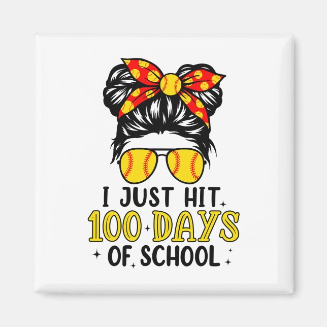 Imán Sólo Golpear Feliz 100 Días De Escuela De Softball (Frente)
