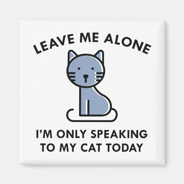 Imán Sólo Hablar Con Mi Gato (Frente)