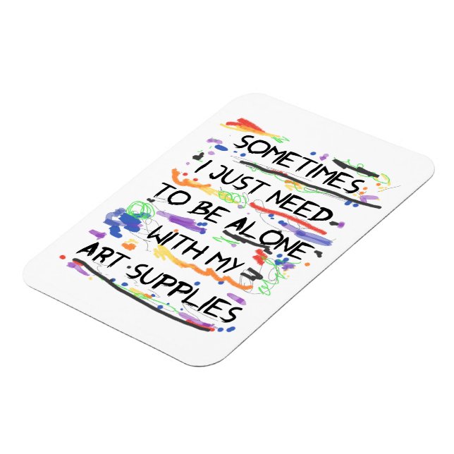 Imán Solo Necesito Estar Sola Con Mis Suministros De Ar (Lado Izquierdo)