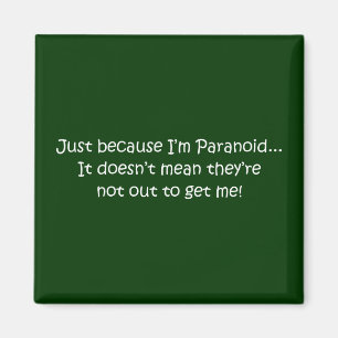 Imán 'Solo porque soy paranoico...'