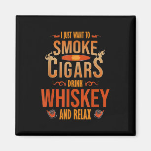 Imán Solo Quiero Fumar Cigarros Beber Whiskey Relax