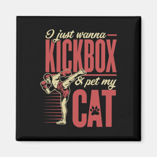 Imán Sólo Quiero Kickboxear Y Acariciar A Mi Gato Karat