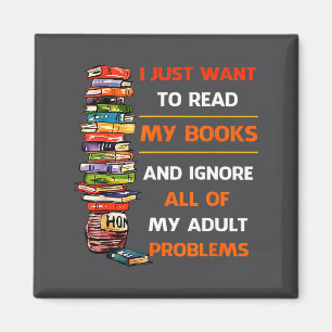 Imán Sólo Quiero Leer Mis Libros Ignorar Todos Mis Prob