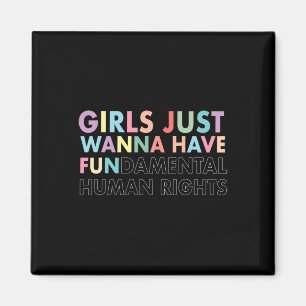 Imán Solo quiero tener una camiseta de derechos fundame