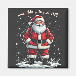 Imán Solo soy un tipo relajado de Navidad Santa Claus t