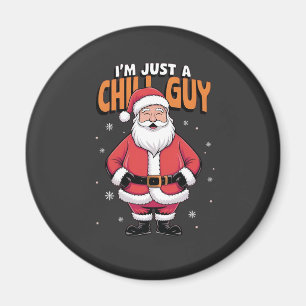 Imán Solo Soy un Tipo Tranquilo Meme Navidad Divertido