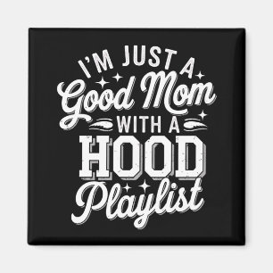 Imán Solo soy una buena mamá con una cosecha de marihua