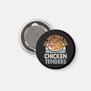 Imán Sólo Tomaré Los Tenders De Pollo