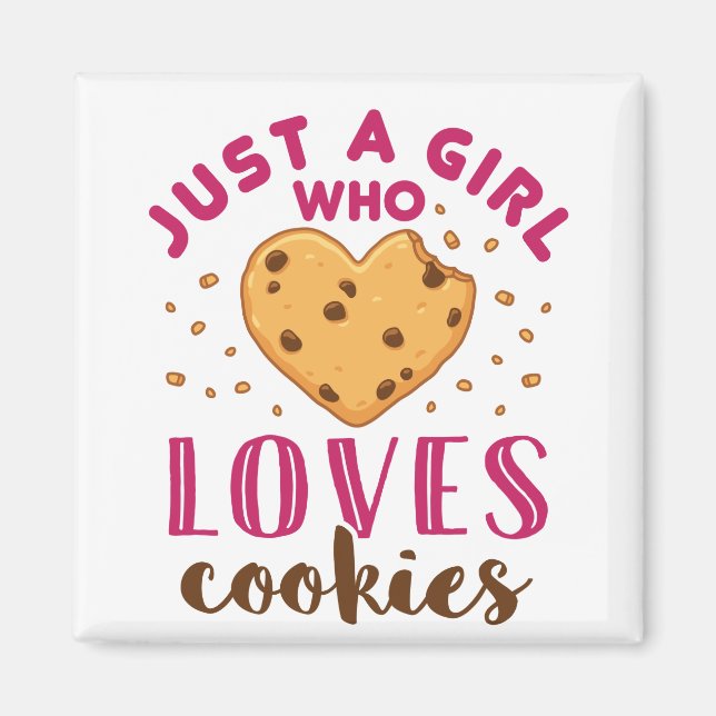 Imán Sólo un Chica que ama a las cookies Cookie Lover (Frente)