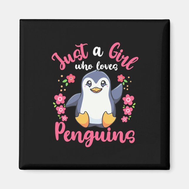 Imán Sólo un Chica que ama a los pingüinos (Frente)
