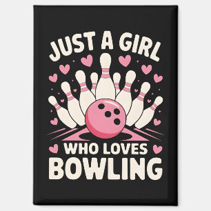Imán Sólo un Chica que ama Bowling