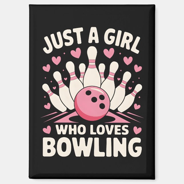 Imán Sólo un Chica que ama Bowling (Anverso)