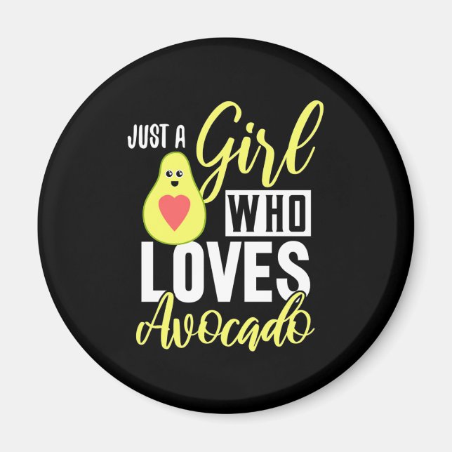 Imán Solo un Chica que ama el aguacate (Frente)