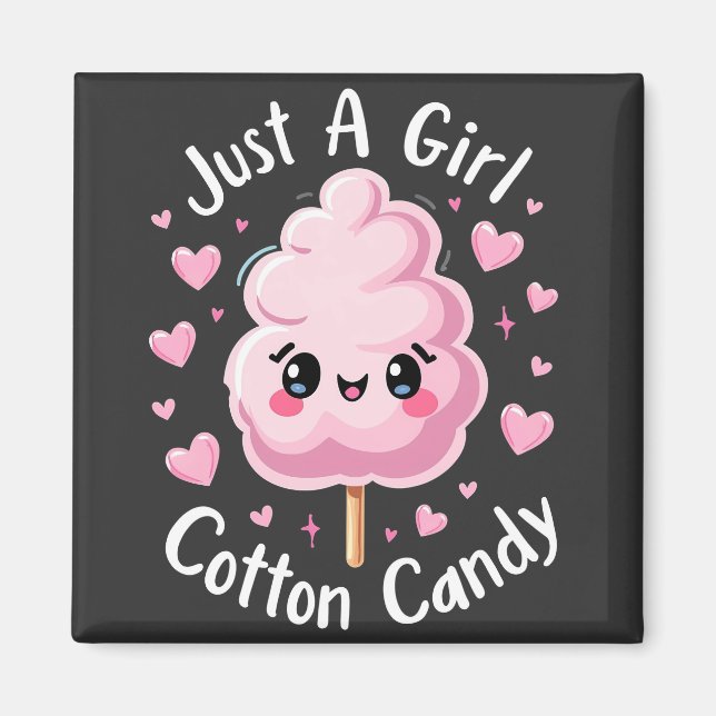 Imán Sólo un Chica que ama el algodón dulce (Frente)