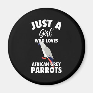 Imán Solo un Chica que ama el loro gris africano