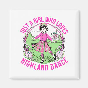 Imán Solo un chica que ama el regalo de la danza Highla