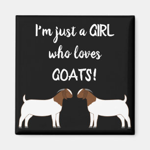 Imán Solo un chica que ama las cabras - Boer Goat Magne