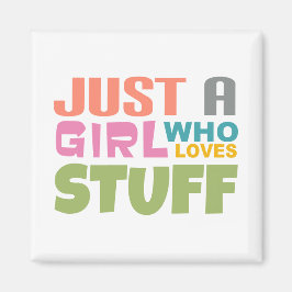 Imán Sólo un chica que ama las cosas