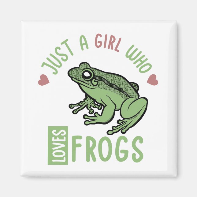 Imán Solo un chica que ama las ranas Ranas Ranas Ranas  (Frente)