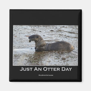 Imán Sólo un regalo de Otter Day
