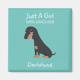 Imán Sólo una chica que ama a Dachshund